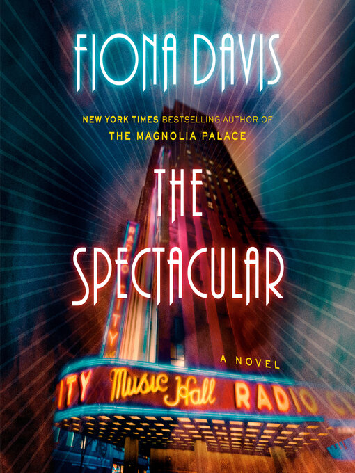 Title details for The Spectacular by Fiona Davis - Wait list